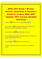 BIOL 2301 Exam 1 Review&NewLine;Review &vert; Questions & Answers &vert;&NewLine;Grade A&plus;&vert; &lpar;Latest 2026&sol; 2027&NewLine;Update&rpar; 100&percnt; Correct &lpar;Verified&NewLine;Solutions&rpar;&NewLine;anatomy -study of the structure of living organisms&NewLine;gross anatomy - study of large body structures visible to the&NewLine;naked ey