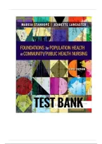 Test Bank for Foundations for Population Health in Community&sol;Public Health Nursing&comma; 6th Edition by Marcia Stanhope & Jeanette Lancaster &vert; All Chapters Complete &vert; Verified Questions & Answers with Rationales &vert; Latest 2026 Update