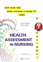 Test Bank for Health Assessment in Nursing&comma; 7th Edition by Janet R&period; Weber & Jane H&period; Kelley &vert; Chapters 1-34 Complete &vert; Verified Questions & Answers with Rationales &vert; Latest 2026 Update