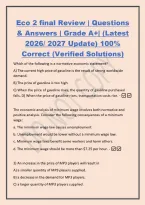 Eco 2 final Review &vert; Questions&NewLine;& Answers &vert; Grade A&plus;&vert; &lpar;Latest&NewLine;2026&sol; 2027 Update&rpar; 100&percnt;&NewLine;Correct &lpar;Verified Solutions&rpar;&NewLine;Which of the following is a normative economic statement&quest;&NewLine;A&rpar; The current high price of gasoline is the result of strong worldwide&NewLine;deman
