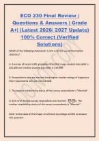 ECO 230 Final Review &vert;&NewLine;Questions & Answers &vert; Grade&NewLine;A&plus;&vert; &lpar;Latest 2026&sol; 2027 Update&rpar;&NewLine;100&percnt; Correct &lpar;Verified&NewLine;Solutions&rpar;&NewLine;Which of the following statements is not a correct use of descriptive&NewLine;statistics&quest;&NewLine;A&period; A survey of recent UWL graduates finds that mea
