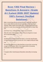 Econ 1302 Final Review &vert;&NewLine;Questions & Answers &vert; Grade&NewLine;A&plus;&vert; &lpar;Latest 2026&sol; 2027 Update&rpar;&NewLine;100&percnt; Correct &lpar;Verified&NewLine;Solutions&rpar;&NewLine;Mike is maximizing utility by working 10 hours a week and studying 10&NewLine;hours a week&period; Mike has only 20 hours to devote to either work