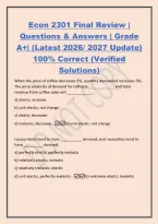 Econ 2301 Final Review &vert;&NewLine;Questions & Answers &vert; Grade&NewLine;A&plus;&vert; &lpar;Latest 2026&sol; 2027 Update&rpar;&NewLine;100&percnt; Correct &lpar;Verified&NewLine;Solutions&rpar;&NewLine;When the price of coffee decreases 5&percnt;&comma; quantity demanded increases 5&percnt;&period;&NewLine;The price elasticity of demand for coffee is &lowbar;&lowbar;&lowbar;&lowbar;&lowbar;&lowbar;&lowbar;&lowbar;&lowbar;&lowbar;&lowbar;&lowbar; an