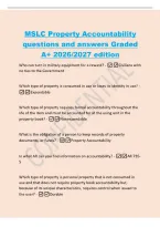 MSLC Property Accountability&NewLine;questions and answers Graded&NewLine;A&plus; 2026&sol;2027 edition&NewLine;Who can turn in military equipment for a reward&quest; -Civilians with&NewLine;no ties to the Government&NewLine;Which type of property is consumed in use or loses its identity in use&quest; -&NewLine;Expen