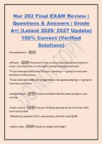 Nur 202 Final EXAM Review &vert;&NewLine;Questions & Answers &vert; Grade&NewLine;A&plus;&vert; &lpar;Latest 2026&sol; 2027 Update&rpar;&NewLine;100&percnt; Correct &lpar;Verified&NewLine;Solutions&rpar;&NewLine;hemodynamics - &NewLine;diffusion -&ast;movement from an area of greater concentration to&NewLine;lesser concentration &equals;&equals;> through a semipermeab