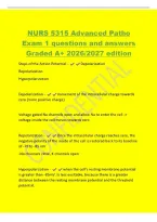 NURS 5315 Advanced Patho&NewLine;Exam 1 questions and answers&NewLine;Graded A&plus; 2026&sol;2027 edition&NewLine;Steps of the Action Potential - Depolarization&NewLine;Repolarization&NewLine;Hyperpolarization&NewLine;Depolarization - movement