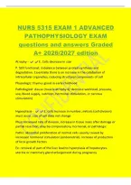 NURS 5315 EXAM 1 ADVANCED&NewLine;PATHOPHYSIOLOGY EXAM&NewLine;questions and answers Graded&NewLine;A&plus; 2026&sol;2027 edition&NewLine;Atrophy - E&period; Cells decrease in size&NewLine;P&period; Still functional&semi; imbalance between protein synthesis and&NewLine;degradation&period; Essentially there is an increase in the ca