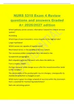 NURS 5315 Exam 4 Review&NewLine;questions and answers Graded&NewLine;A&plus; 2026&sol;2027 edition&NewLine;Which pathway carries sensory information toward the central nervous&NewLine;system&quest;&NewLine;Ascending&NewLine;Which type of axon transmits a nerve impulse at the highest rate&quest;&NewLine;Large myelinated&NewLine;Whi