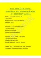 Nurs 5315 UTA exam 1&NewLine;questions and answers Graded&NewLine;A&plus; 2026&sol;2027 edition&NewLine;Atrophy - E&period; Cells decrease in size&NewLine;P&period; Still functional&NewLine;Physiologic&colon; thymus gland in early childhood&NewLine;Pathological&colon; disuse&NewLine;Hypertrophy - E&period; Increase in cell size&NewLine;P&period; Increased wo
