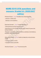 NURS 5315 UTA questions and&NewLine;answers Graded A&plus; 2026&sol;2027&NewLine;edition&NewLine;Pulmonar Disease - &ast;classified into 2 broad categories&NewLine;-restrictive vs obstructive&NewLine;- infectious vs non-infectious&NewLine;Restrictive disorders - &ast;unable to breath air in&NewLine;&ast; these ppl have low 