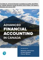Test Bank for Advanced Financial Accounting in Canada 2nd Edition by Nathalie Johnstone&comma; Kristie Dewald & Cheryl Wilson &vert; All Chapters &vert; Questions & Answers 2027