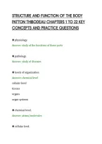 STRUCTURE AND FUNCTION OF THE BODY&NewLine;PATTON THIBODEAU CHAPTERS 1 TO 22 KEY&NewLine;CONCEPTS AND PRACTICE QUESTIONS&NewLine;