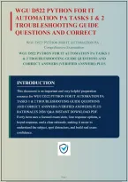 WGU D522 PYTHON FOR IT AUTOMATION PA TASKS 1 & 2 TROUBLESHOOTING GUIDE QUESTIONS AND CORRECT ANSWERS PLUS RATIONALES&vert; INSTANT DOWNLOAD