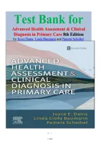 Test Bank for Advanced Health Assessment & Clinical Diagnosis in Primary Care&comma; 8th Edition by Joyce Dains&comma; Linda Baumann and Pamela Scheibel isbn-9780443280702