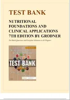 TEST BANK FOR NUTRITIONAL FOUNDATIONS AND CLINICAL APPLICATIONS&comma; 8TH EDITION BY MICHELE GRODNER&vert; ALL CHAPTERS &vert; QUESTIONS & 100&percnt; VERIFIED ANSWERS AND RATIONALES