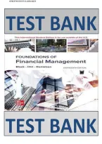 Test Bank for Foundations of Financial Management 18th Edition by Block&comma; Hirt & Danielsen &ndash; Complete Exam Questions & Answers