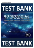 Test Bank for Interpersonal Relationships&colon; Professional Communication Skills for Nurses 9th Edition by Kathleen Underman Boggs &ndash; Complete Exam Questions & Answers