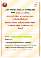 ABSA Surgical Assistant Certification Exam &vert; Actual Exam 2026 &vert; Complete Test Bank with Verified Answers and Detailed Rationales &vert; American Board of Surgical Assistants &lpar;ABSA&rpar; &vert; SA-C Exam &vert; Latest 2026 Release &vert; A&plus; Graded&NewLine;