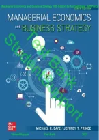 Test Bank for Managerial Economics and Business Strategy 10th Edition By Michael Baye&comma; Jeff Prince &vert; All Chapters 1-12 with Module A&comma;B &vert;