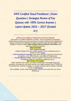 AWS Certified Cloud Practitioner &vert; Exam Questions &vert; Strategies Review of Key Quizzes with 100&percnt; Correct Answers &vert; Latest Update 2026 &ndash; 2027 &lpar;Graded A&plus;&rpar;