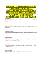 PERSONAL TRUST FUNDAMENTALS &ndash; &NewLine;CANNON ACTUAL EXAM ALL &NewLine;QUESTIONS AND WELL ELABORATED &NewLine;ANSWERS TOP RATED VERSION FOR &NewLine;ALREADY A&plus; GRADED HIGHLY &NewLine;RECOMMENDED &vert;NEW AND REVISED 