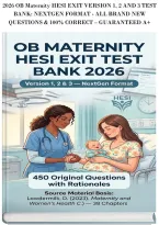 2026 Ob Maternity Hesi Exit Version 1&comma; 2 And 3 Test&NewLine;Bank&colon; Nextgen Format - All Brand New&NewLine;Questions & 100&percnt; Correct &ndash; Guaranteed A&plus;
