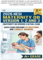 2026 Hesi Maternity Ob Version 1&comma;2 And 3&vert;Maternity Ob&NewLine;Version 3 Actual Exam Each Exam Contains 55 Questions&NewLine;And Correct Answers &vert;A&plus; Grade