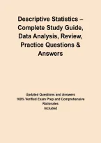 Descriptive Statistics &ndash; Complete Study Guide&comma; Data Analysis&comma; Review&comma; Practice Questions & Answers