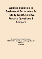 Applied Statistics in Business & Economics 5e &ndash; Study Guide&comma; Review&comma; Practice Questions & Answers