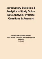 Introductory Statistics & Analytics &ndash; Study Guide&comma; Data Analysis&comma; Practice Questions & Answers