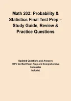 Math 202&colon; Probability & Statistics Final Test Prep &ndash; Study Guide&comma; Review & Practice Questions