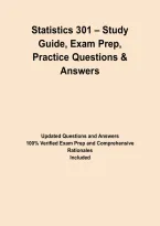 Statistics 301 &ndash; Study Guide&comma; Exam Prep&comma; Practice Questions & Answers