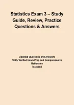 Statistics Exam 3 &ndash; Study Guide&comma; Review&comma; Practice Questions & Answers