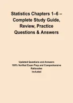 Statistics Chapters 1&ndash;6 &ndash; Complete Study Guide&comma; Review&comma; Practice Questions & Answers