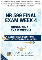 Nr 599 Final Exam Week 4&sol; Nr599 Final Exam Week&NewLine;4Latest 2026 Questions And 100&percnt; Correct Answers&NewLine;Chamberlain College Of Nursing