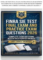 Finra Sie Test Final Exam And Practice Exam Questions&NewLine;2026 Complete Exam Questions With Detailed Verified&NewLine;Answers &lpar;100&percnt; Correct Answers&rpar; &sol;Already Graded A&plus;