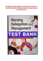 TEST BANK For Nursing Delegation and Management of Patient Care&comma; &NewLine;3rd Edition by Motacki &vert; All Chapters Covered &vert; Complete Questions &NewLine;& Answers Graded A&plus;