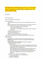NUR 6001 Advanced Health Assessment- Exam 1 Prep Study Guide &lpar;Comprehensive Health History&comma; Physical Exam&comma; Skin&comma; HEENT & SOAP Notes&rpar;&period;pdf&NewLine;&NewLine;
