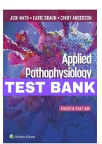 Applied Pathophysiology Test Bank &lpar;4th Edition&rpar; by Nath&comma; Braun & Anderson