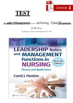 Leadership Roles and Management Functions in Nursing&colon; Theory and Application 12th Edition By Carol J&period; Huston &vert; ISBN 9781975263003 Test Bank&NewLine;