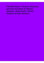 Fluid Mechanics &ndash; Pressure&comma; Buoyancy&comma; and Flow Principles for Physics Students&comma; Study Guide