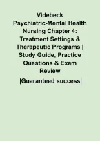 Videbeck Psychiatric-Mental Health Nursing Chapter 4&colon; Treatment Settings & Therapeutic Programs &vert; Study Guide&comma; Practice Questions & Exam Review