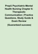 PrepU Psychiatric-Mental Health Nursing Chapter 6&colon; Therapeutic Communication &vert; Practice Questions&comma; Study Guide & Exam Review
