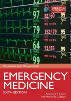 Test Bank for Emergency Medicine&colon; Diagnosis and Management&comma; 6th Edition by Anthony F&period; T&period; Brown & Michael D&period; Cadogan &vert; Questions and Answers