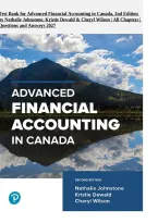 Test Bank for Advanced Financial Accounting in Canada 2nd Edition &vert; Nathalie Johnstone&comma; Kristie Dewald & Cheryl Wilson &vert; ISBN 9780138250751 &vert; All Chapters &vert; Complete Questions and Answers