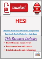 HESI Milestone 2 Questions and Answers 2026 &vert; Practice Questions & Detailed Rationales &vert; Study Guide