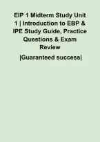 EIP 1 Midterm Study Unit 1 &vert; Introduction to EBP & IPE Study Guide&comma; Practice Questions & Exam Review&NewLine;&NewLine;