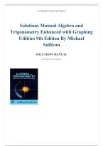 Algebra and Trigonometry Enhanced with Graphing Utilities 9th Edition By Michael Sullivan &vert; Solutions Manual Verified&comma; A&plus; Grade ISBN&colon; 9780135373309