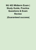 NU 403 Midterm Exam &vert; Study Guide&comma; Practice Questions & Exam Review&NewLine;&NewLine;
