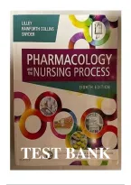 TEST BANK FOR  Pharmacology and the Nursing Process 8th Edition  Linda Lane Lilley&comma; Shelly Rainforth Collins&comma; Julie S&period; Snyder  